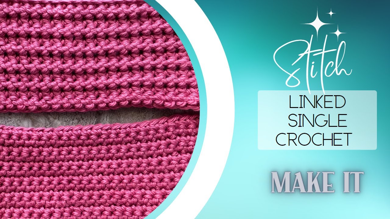 How to make the linked single crochet stitch (and a weighted blanket for hot nights)