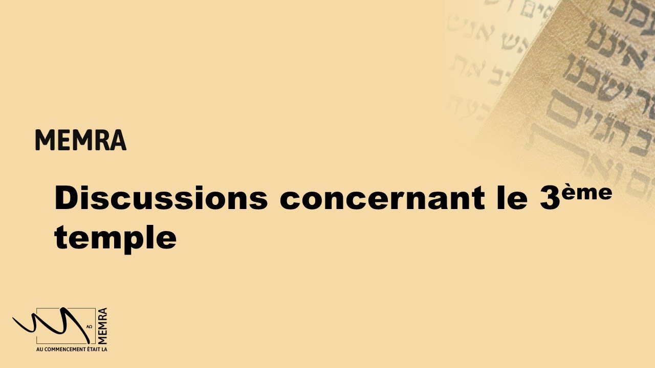 44b   Discussions concernant le troisième temple