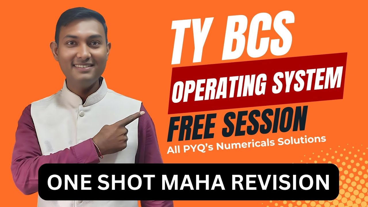 TYBCS Operating System&ndash;I One Shot Revision | SPPU 2019 Pattern | Free Marathon Session