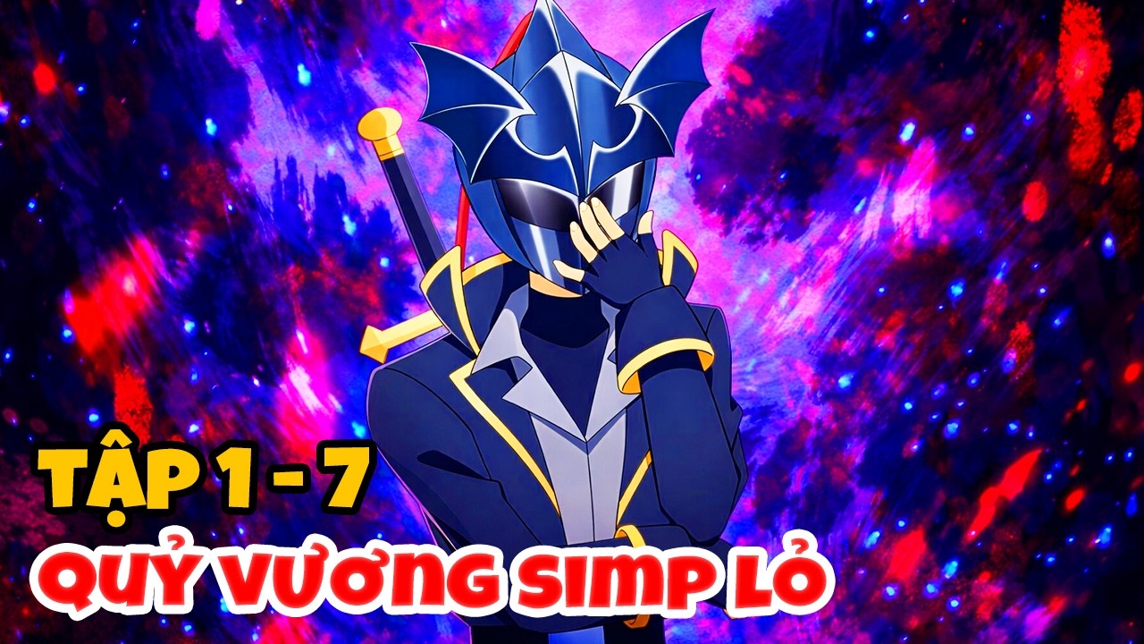 Chuyển Sinh Th&agrave;nh Quỷ Vương B&aacute; Đạo Nhưng CRUSH C&ocirc; N&agrave;ng Anh H&ugrave;ng Ngon Cơm Tập 7 | Xem Anime TV
