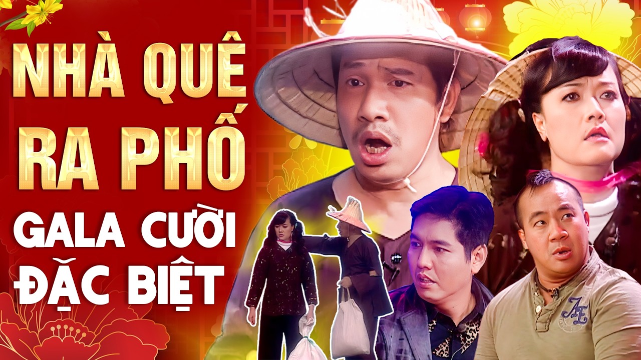 NHÀ QUÊ RA PHỐ - Gala Cười Đặc Biệt | Hài Tết Quang Thắng, Vân Dung Hay Nhất | Hài VTV Tuyển Chọn