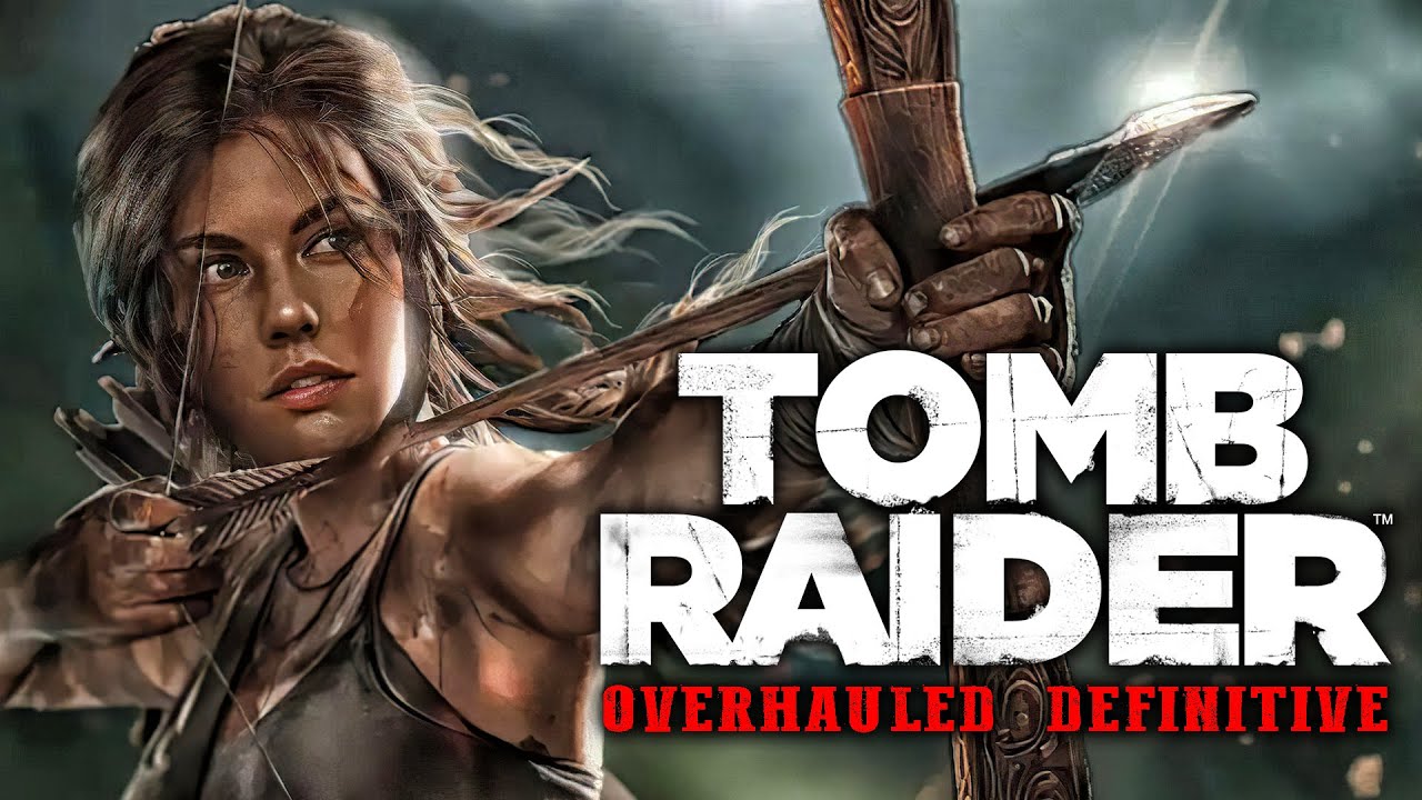 Tomb Raider Overhauled Definitive - Playthrough Gameplay