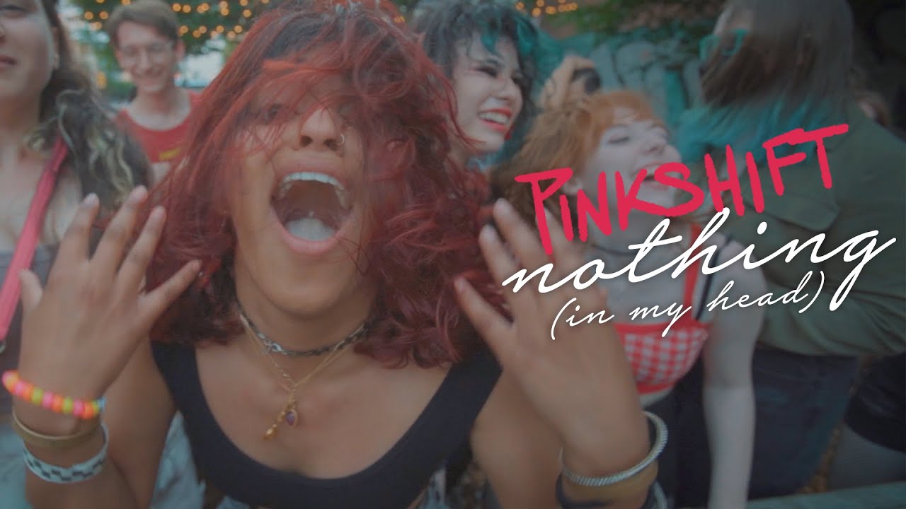 Pinkshift - nothing (in my head) [Official Music Video]