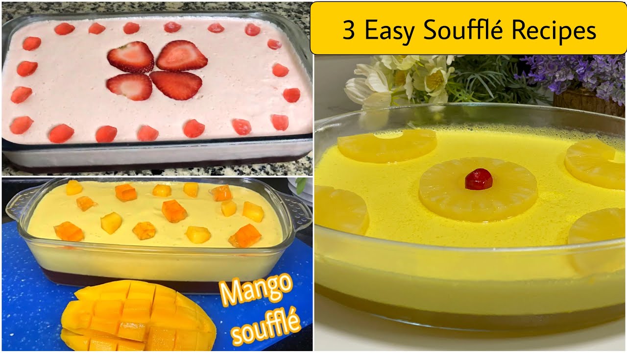 3 Easy Soufflé Recipes | no bake | My most Popular Recipes | Urdu/Hindi