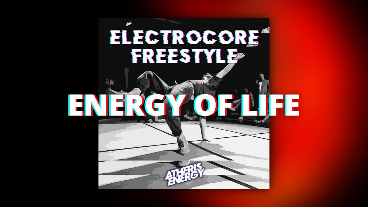 Atheris Energy -  Energy Of Life [ ELECTRO FREESTYLE MUSIC ] Freestyle rock music