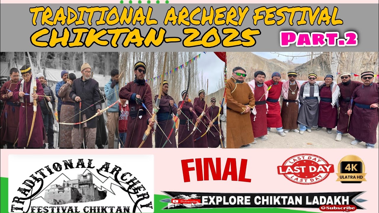 TRADITIONAL ARCHERY FESTIVAL CHIKTAN ( FINAL DAY )