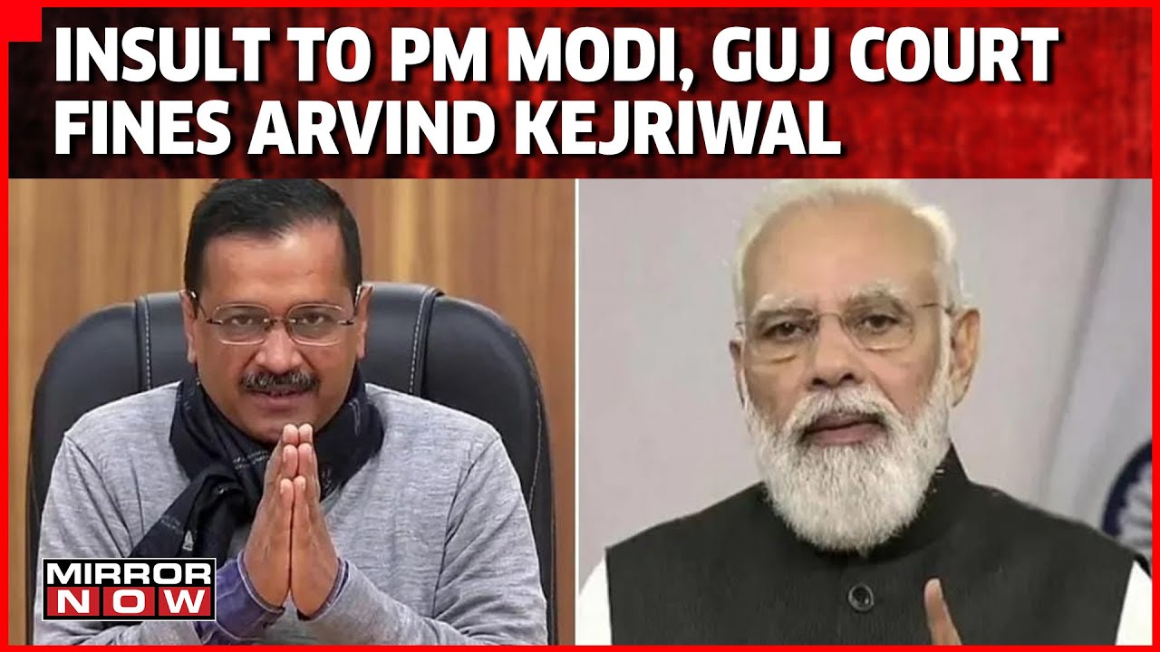 Insult To PM Modi, Gujarat Court Fines Delhi CM Arvind Kejriwal | English News Updates | Mirror Now