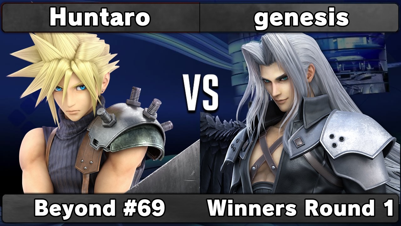 Huntaro (Cloud, Corrin) vs genesis (Sephiroth, Lucina) | Winners Round 1 | Beyond #69
