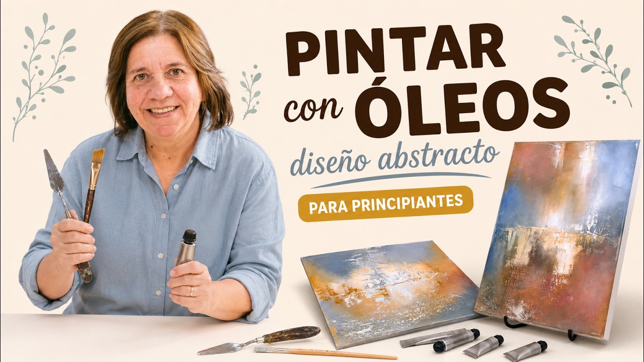 PINTAR con ÓLEOS / Diseño Abstracto (nivel principiantes)