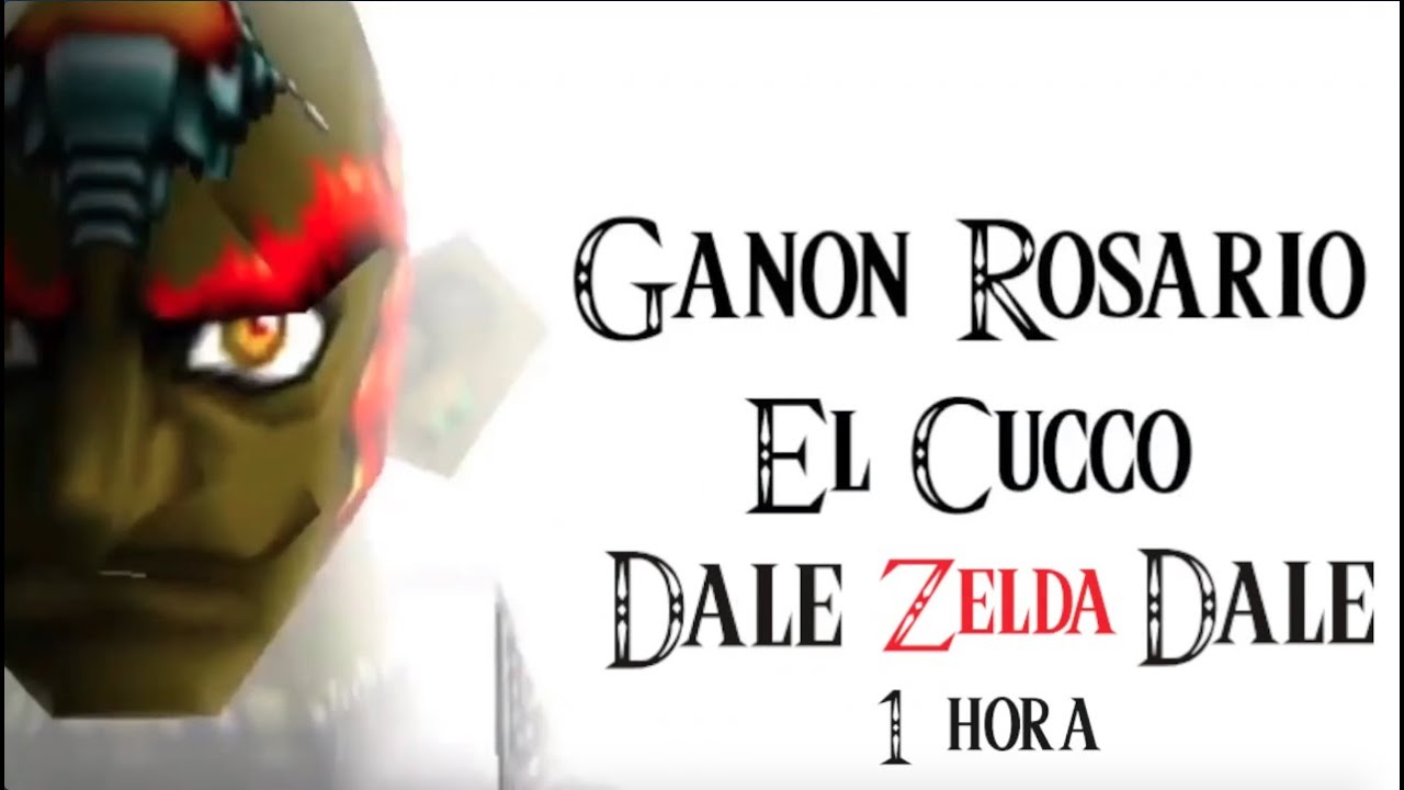 Dale Zelda Dale 1 hora con Ganon Rosario