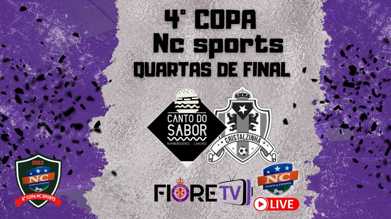 QUARTAS DE FINAL -  4&deg; COPA  NC  SPORTS 2022