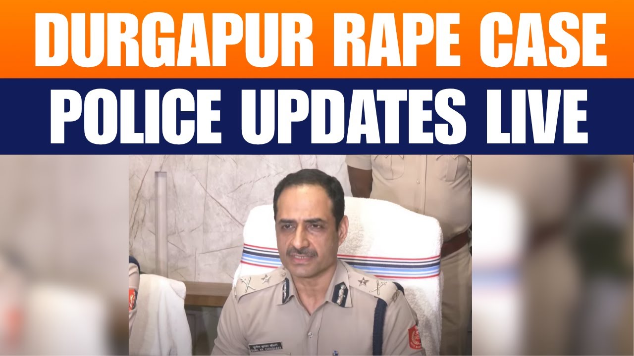 Durgapur Rape Case |PC by Sunil Choudhary, Commissioner of Asansol-Durgapur Police Commissionerate
