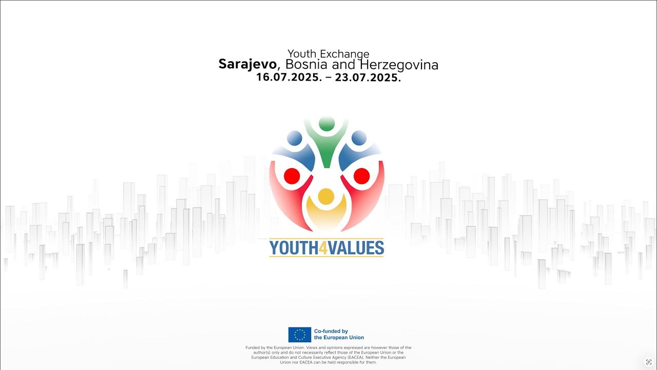 Youth Exchange “Youth4Values” | Sarajevo, Bosnia and Herzegovina | Erasmus+