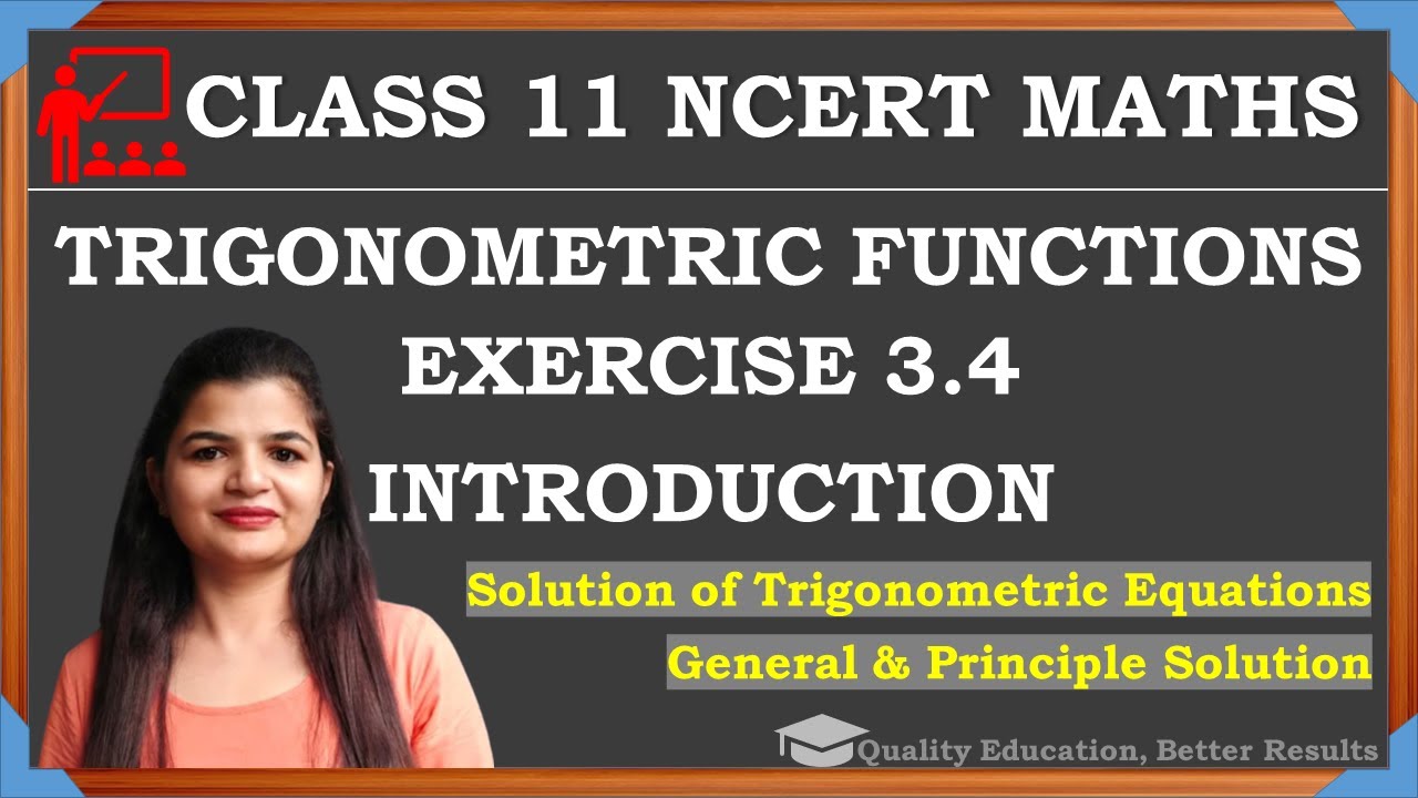 Class 11 Ex 3.4 Introduction Chapter 3 Trigonometric Functions NCERT Maths @MathsTeacher