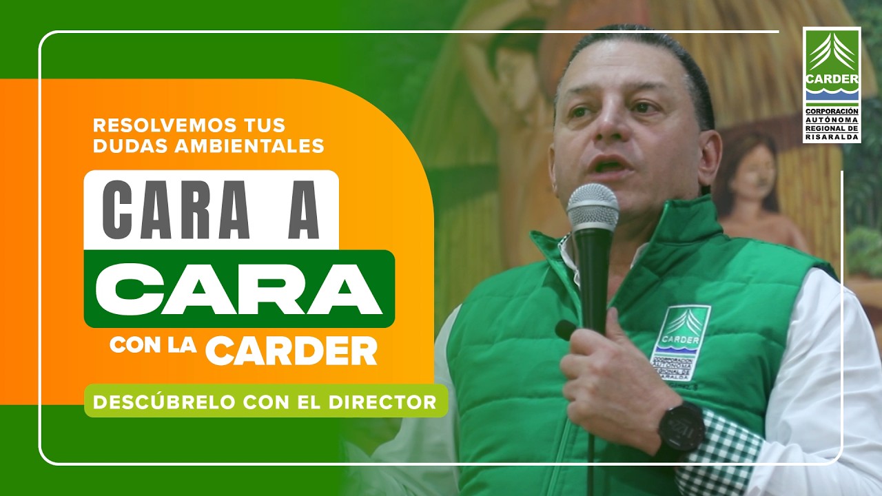 “Cara a Cara con la CARDER” 12 De Marzo 2026