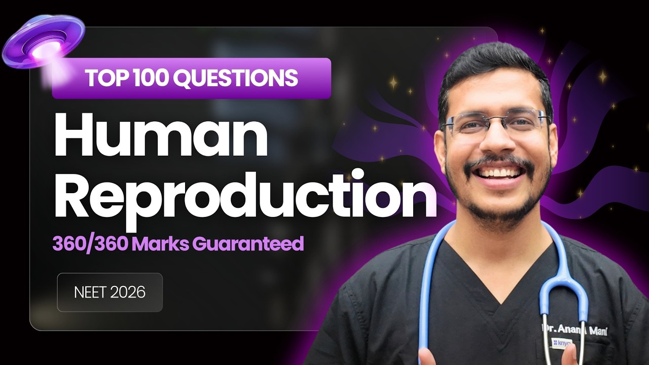 Human Reproduction | Most Expected Question | Class 12 | NEET Biology