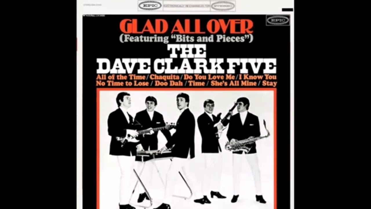 Dave Clark Five - Glad All Over [Full Album] ((HQ Stereo)) 1964