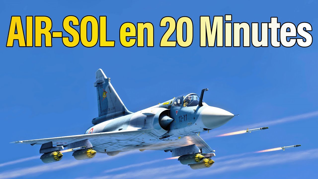 Apprendre tous le AIR-SOL du Mirage 2000C en 20 minutes - DCS WORLD