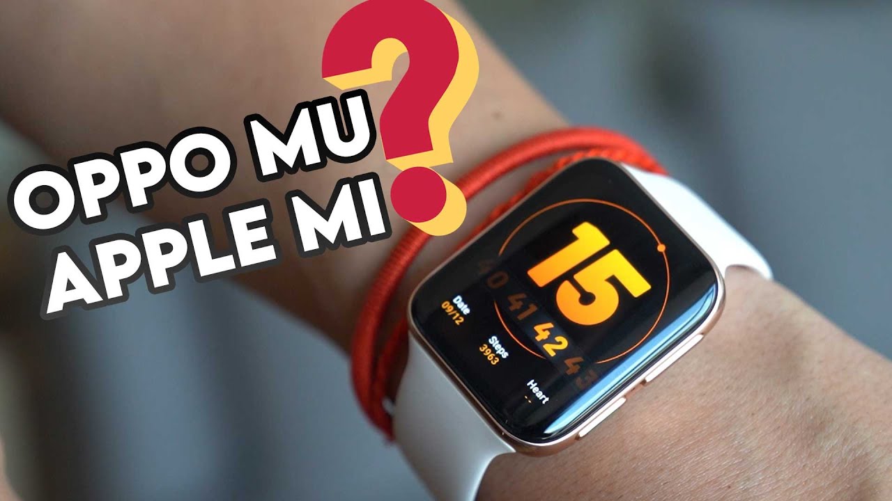 OPPO WATCH DETAYLI İNCELEME - APPLE WATCH’A EN ÇOK BENZEYEN ANDROID AKILLI SAAT