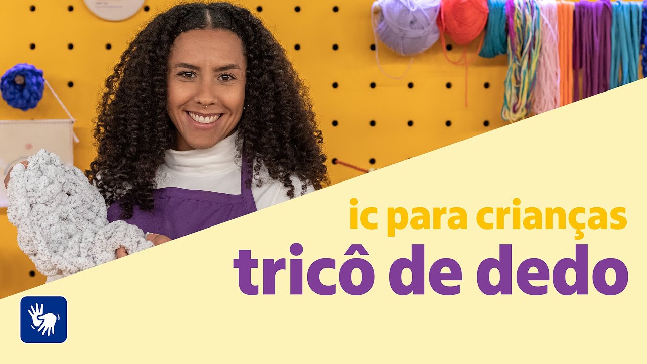 Tricô de dedo – IC para crianças | Lãs, fios e linhas