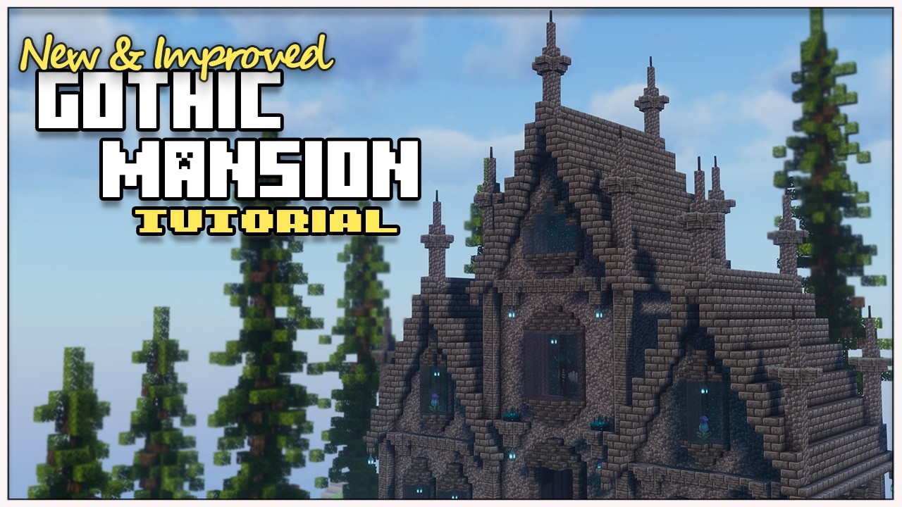 Updated Gothic Mansion Tutorial