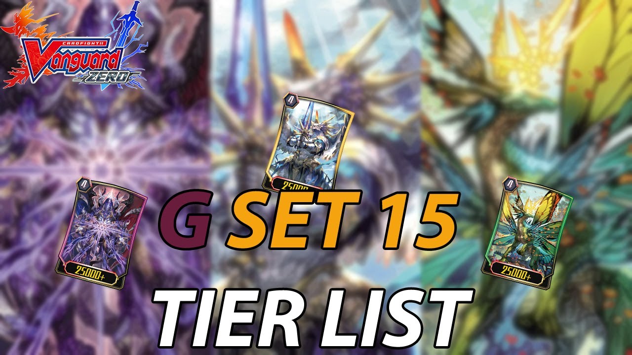 Vanguard Zero G Set 15 Tier List!
