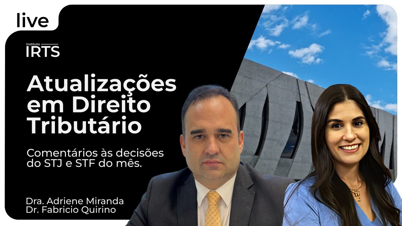 STF | STJ - Atualizações em Direito Tributário
