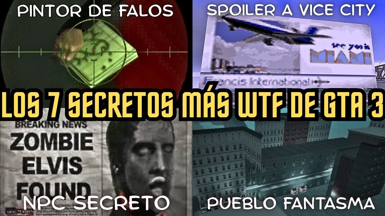 Los 7 secretos m&aacute;s WTF de GTA 3