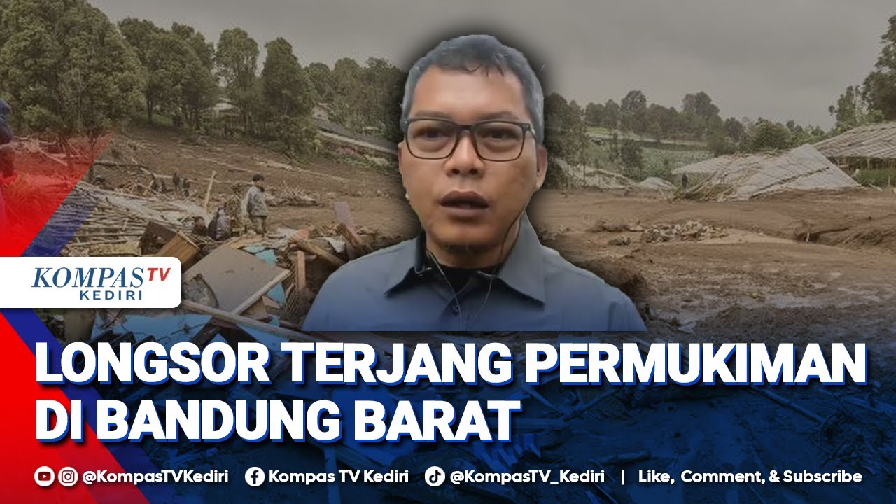 Kampung Babakan Bandung Barat Dilanda Longsor, Ini Kondisi Warga