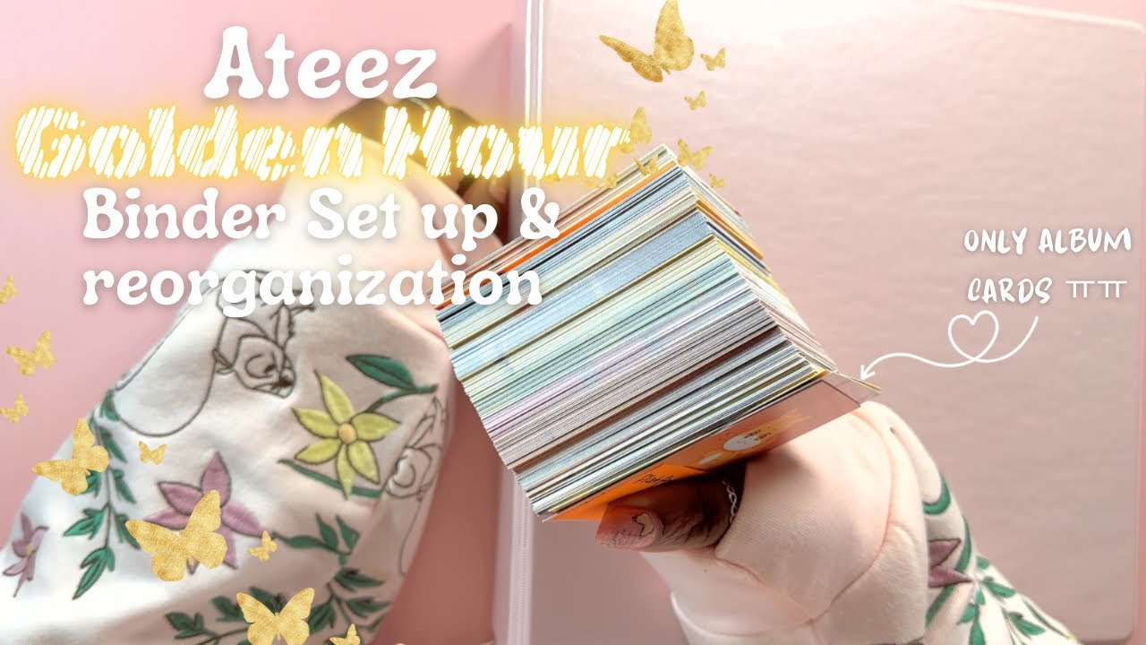 Setting up for Ateez Golden Hour+ Ateez binder maintenance