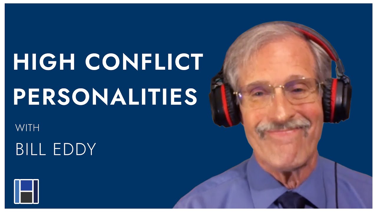 ⭐️ High Conflict Personalities (Learn the BIFF Method) with | Bill Eddy and Jennifer Hargrave
