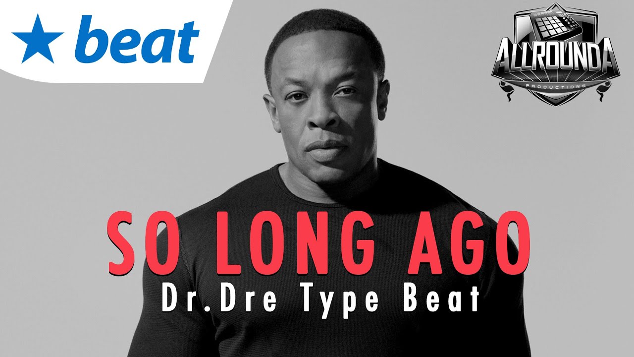 *SOLD* West Coast x Dr. Dre Type Beat 2016 x Deep Rap Instrumental 2016 - SO LONG AGO