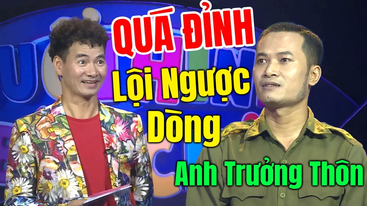 ANH TRƯỞNG THÔN Lội Ngược Dòng Ngoạn Mục Khiến Cả Trường Quay ĐUỔI HÌNH BẮT CHỮ Vỡ Òa Cảm Xúc
