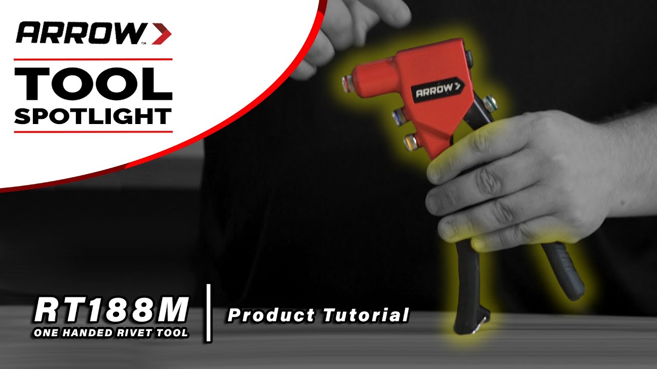 Product Tutorial - Arrow's RT188M One Handed Rivet Tool