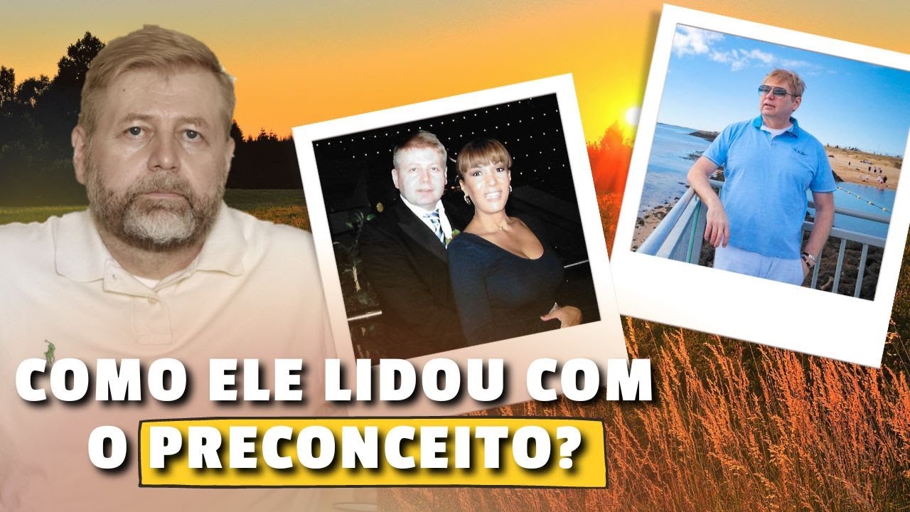 COMO MEU MARIDO SUPEROU O PRECONCEITO? | JOANNA MARIA