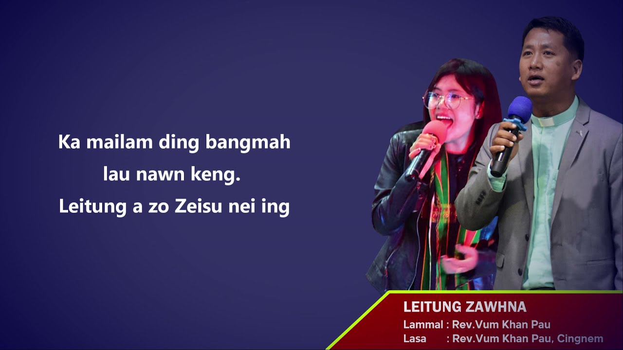 LEITUNG ZAWHNA - Zomi song
