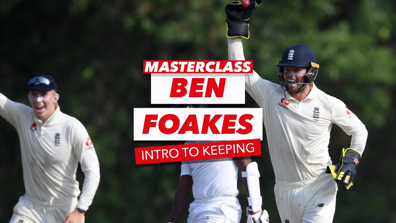 Ben Foakes Wicketkeeping Masterclass