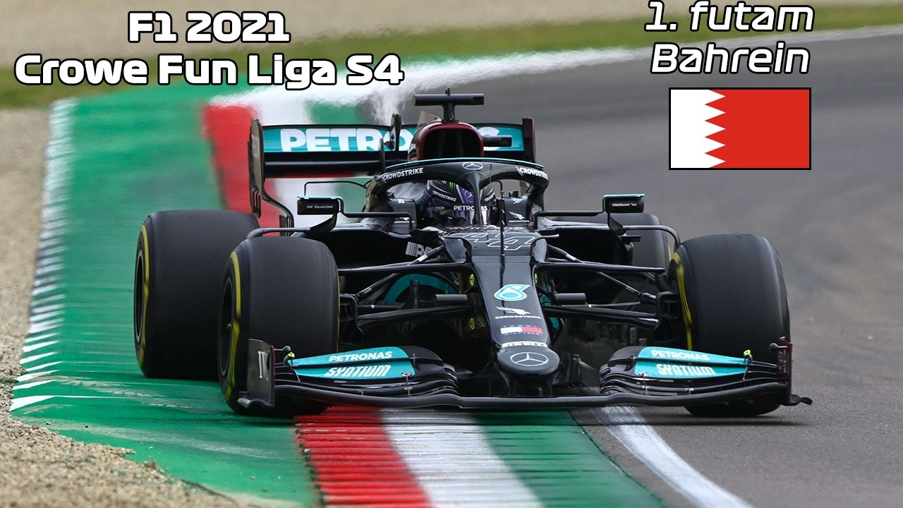 F1 2021 Crowe Fun Liga Season 4 - 1. futam: Bahrein