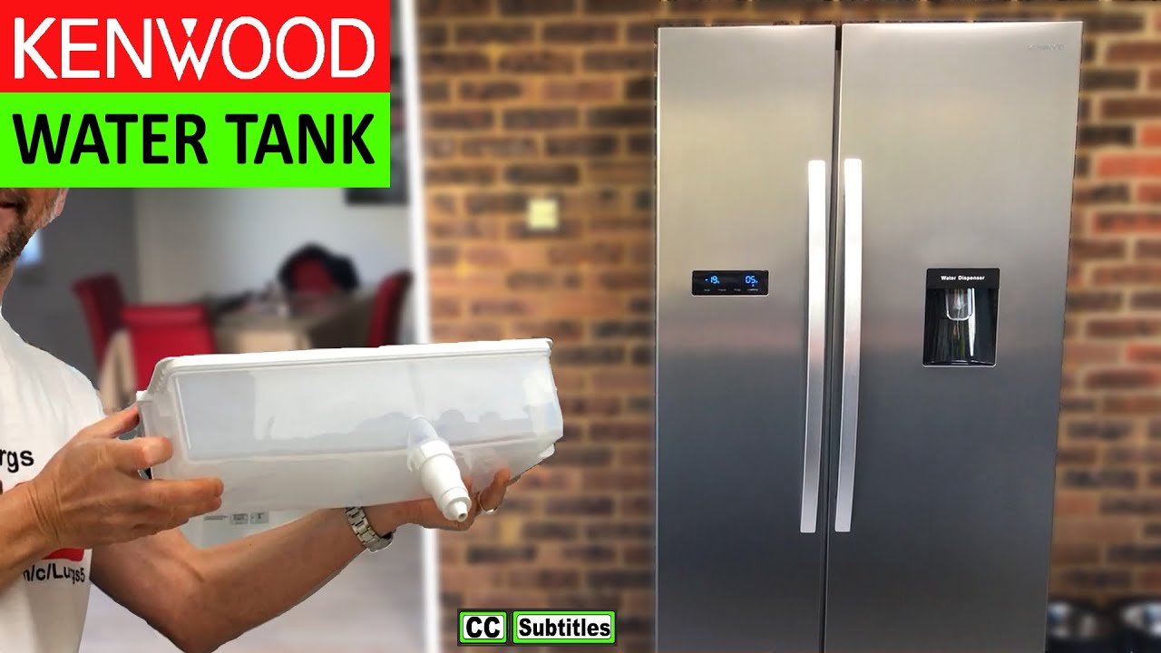 Kenwood American Style Fridge Freezer How to remove the Water Tank for Cleaning and refit Water Tank