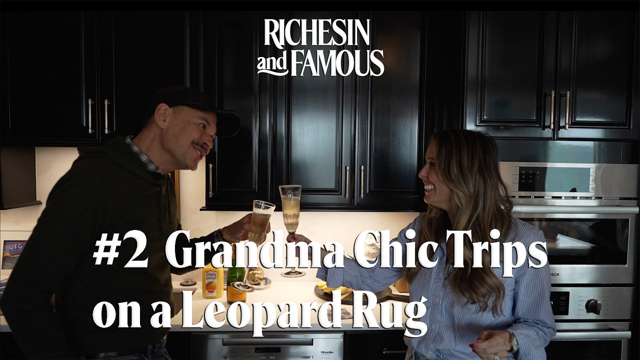 Richesin & Famous #2 - Grandma Chic Walked Into A Modern Farmhouse And Tripped Over A Leopard Rug