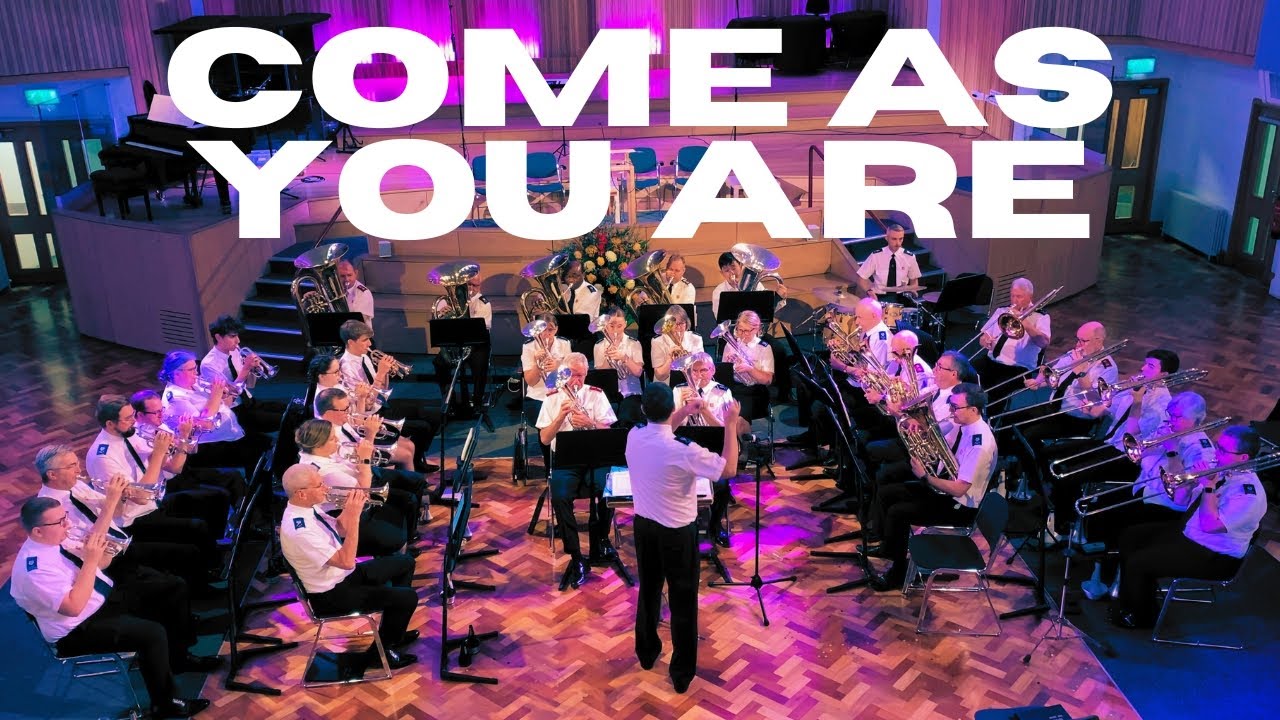 Come as you are - Regent Hall Band