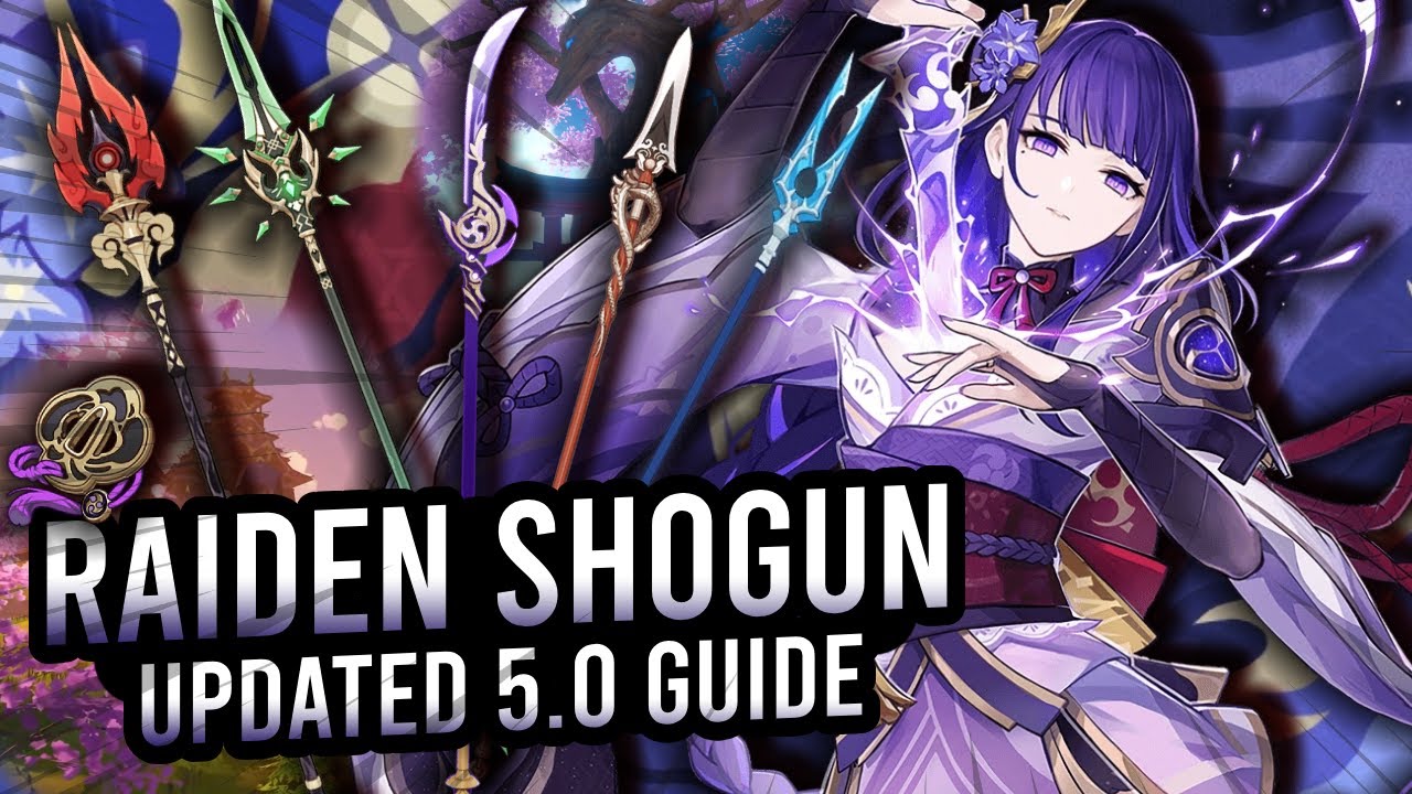 Raiden Shogun 5.0 Guide: Best Weapons, Artifacts, Teams, etc. | Best Electro Character