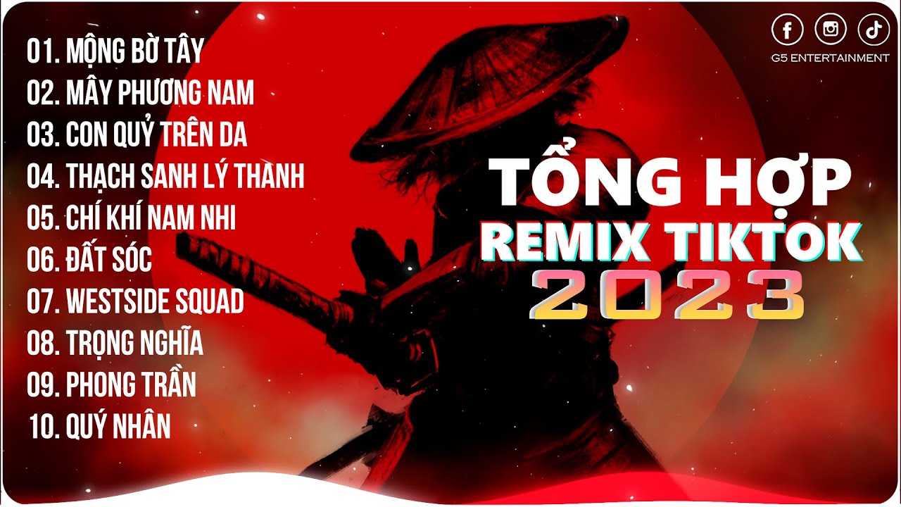 Mộng Bờ T&acirc;y, M&acirc;y Phương Nam | Playlist G5R Remix | Nhạc Trẻ remix 2023 | Hot Trend TikTok