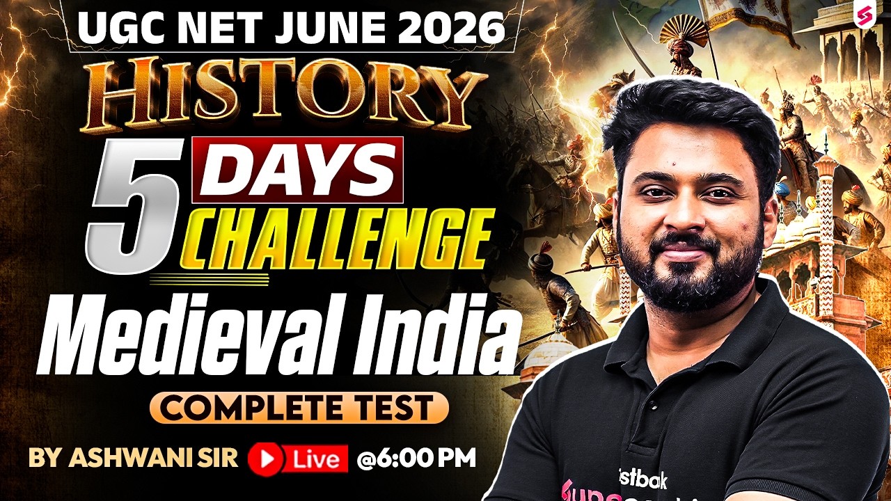 UGC NET History Classes 2026 | Medieval India History UGC NET | UGC NET History By Ashwani Sir
