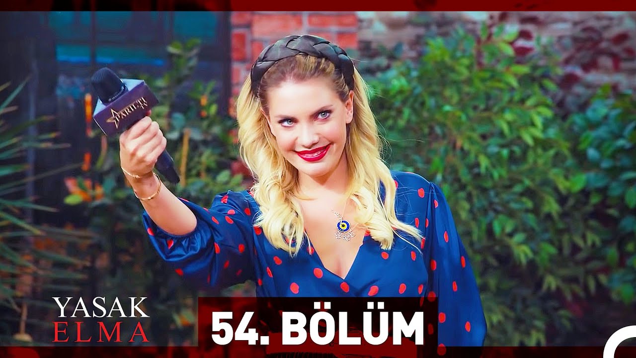 Yasak Elma 54. Bölüm