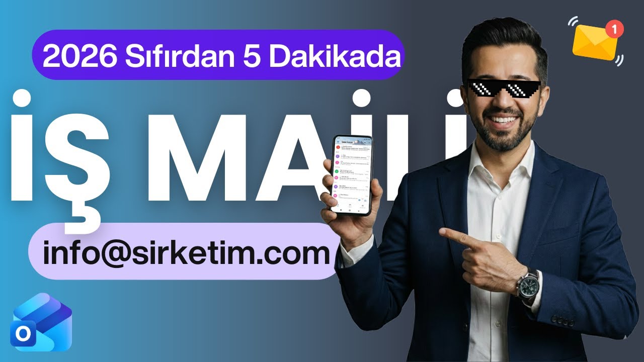 Şirket Maili Kurma 2026 Güncel | Sıfırdan Outlook Uyumlu İş Mail Adresi Kurulumu