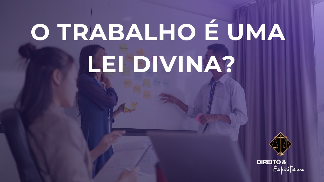 O QUE REPRESENTA O TRABALHO PARA O ESPÍRITO?