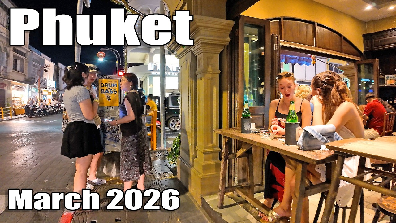 PHUKET March 2026 - Nightife in Phuket Town - How is Phuket now