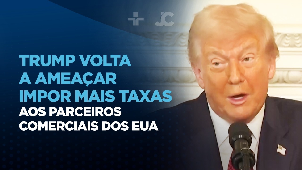 Trump volta a ameaçar impor mais taxas aos parceiros comerciais dos EUA