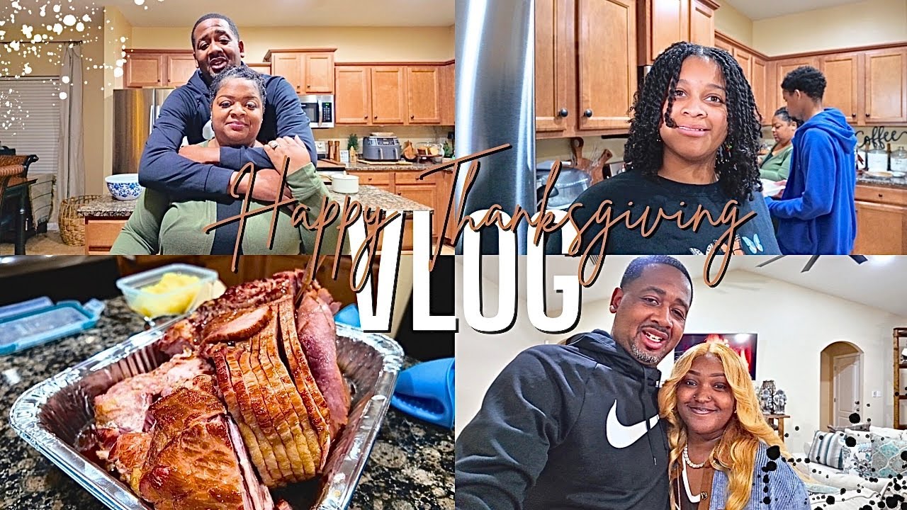 HAPPY THANKSGIVING  | DINNER | TIME WITH FAMILY | HOLIDAY VLOG | FAMILY FEAST